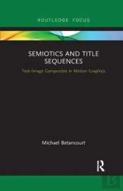 Semiotics And Title Sequences