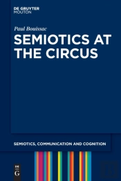 Semiotics At The Circus
