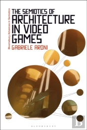 Semiotics Of Architecture In Video Games