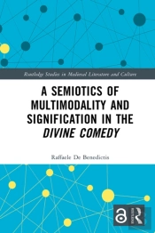 Semiotics Of Multimodality And Signification In The Divine Comedy