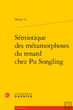 Bertrand.pt - Sémiotique Des Métamorphoses Du Renard Chez Pu Songling