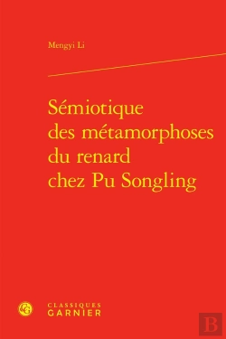 Bertrand.pt - Sémiotique Des Métamorphoses Du Renard Chez Pu Songling