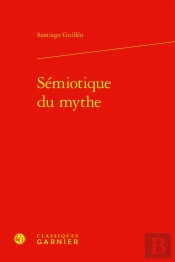 Sémiotique Du Mythe