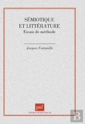 Sémiotique Et Littérature : Essais De Méthode
