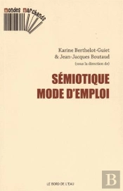Sémiotique, Mode D'Emploi