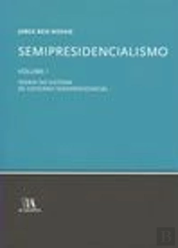 Bertrand.pt - Semipresidencialismo - Volume I