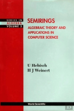 Bertrand.pt - Semirings: Algebraic Theory And Applications In Computer Science