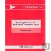 Semisimple Groups And Riemannian Symmetric Spaces