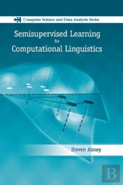 Semisupervised Learning For Computational Linguistics