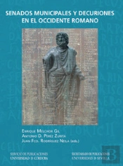 Senados Municipales Y Decuriones En El Occidente Romano