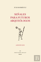 Señales Para Futuros Arqueologos