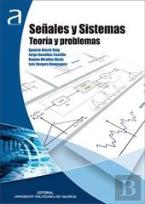 Señales Y Sistemas. Teoría Y Problemas