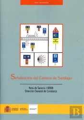 Señalización Del Camino De Santiago. Nota De Servicio 1/2008.