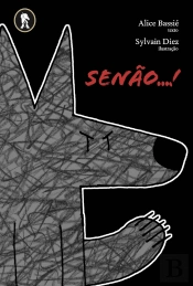Senão...!