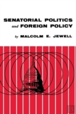 Bertrand.pt - Senatorial Politics And Foreign Policy