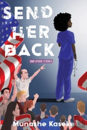 Send Her Back And Other Stories