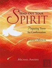 Send Out Your Spirit