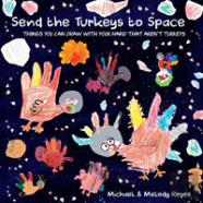 Send The Turkeys To Space