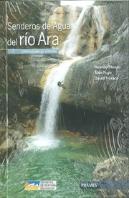 Senderos De Agua Del Rio Ara. Barranquismo En Sobrabe