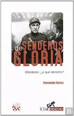 Bertrand.pt - Senderos De Gloria, Obedecer ¿A Qué Derecho?