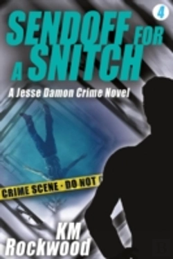 Bertrand.pt - Sendoff For A Snitch: Jesse Damon Crime Novel #4