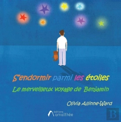 Bertrand.pt - S'Endormir Parmi Les Étoiles, Le Merveilleux Voyage De Benjamin