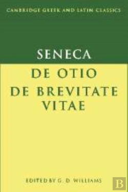 Bertrand.pt - SENECA: DE OTIO; DE BREVITATE VITAE
