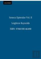 Seneca Epistulae Vol. Ii