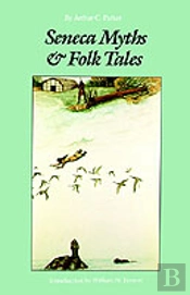 Seneca Myths And Folk Tales