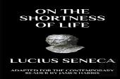Seneca - On The Shortness Of Life
