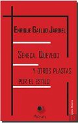 Bertrand.pt - Séneca, Quevedo Y Otros Plastas Por El Estilo