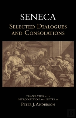 Bertrand.pt - Seneca: Selected Dialogues And Consolations