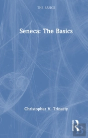 Seneca: The Basics