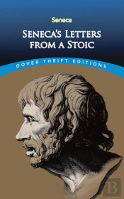 Seneca'S Letters From A Stoic