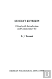 Seneca'S Thyestes