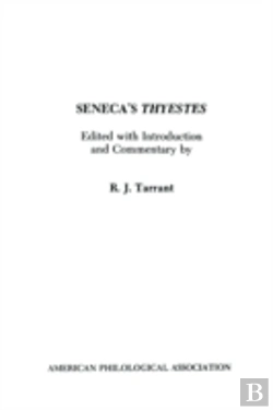 Bertrand.pt - Seneca'S Thyestes