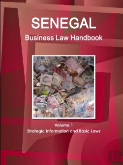 Bertrand.pt - Senegal Business Law Handbook Volume 1 Strategic Information And Basic Laws