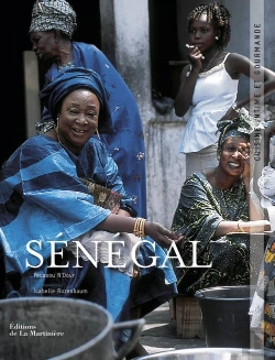 Bertrand.pt - Sénégal ; Cuisine Intime Et Gourmande