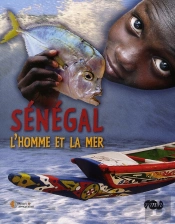 Sénégal, L'Homme Et La Mer