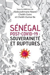 Sénégal Post-Covid 19, Souveraineté Et Ruptures