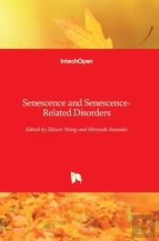 Senescence And Senescence-Related Disorders
