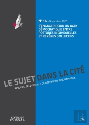S'Engager Pour Un Agir Démocratique Entre Postures Individuelles Et Repères Collectifs (Édition 2025)