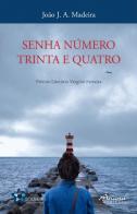 Senha Número Trinta e Quatro