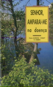 Senhor Amparai-Me na Doença