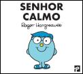 Senhor Calmo