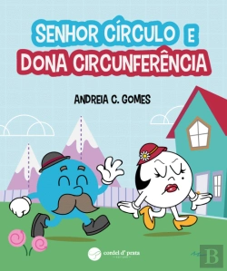 Bertrand.pt - Senhor Círculo e Dona Circunferência