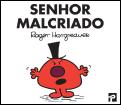 Senhor Malcriado