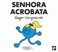 Senhora Acrobata