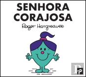 Senhora Corajosa
