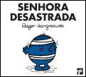 Senhora Desastrada